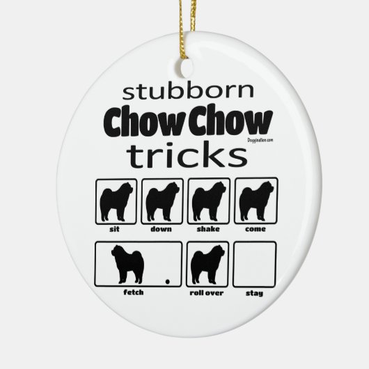 Stubborn Chow Chow Tricks Keramik Ornament (Links)