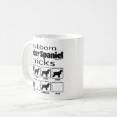 Stubborn Cocker Spaniel Tricks Kaffeetasse (Vorderseite Links)