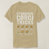 Stubborn Corgi Tricks Dog T-Shirt (Design vorne)
