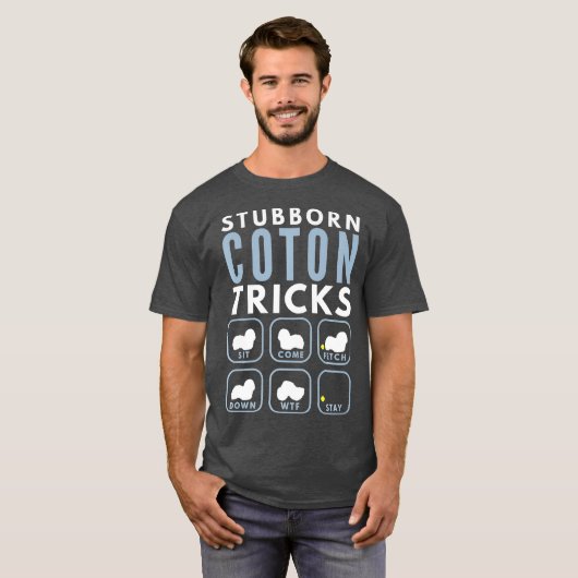 Stubborn Coton de Tulear Tricks - Dogentraining T-Shirt (Vorne ganz)
