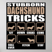 Stubborn Dackel Tricks Design Poster (Vorne)