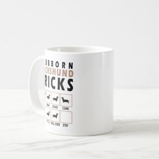 Stubborn Dackel Tricks T - Shirt Kaffeetasse (Vorderseite Links)
