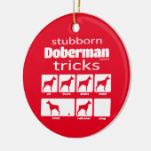 Stubborn Doberman Tricks Keramik Ornament (Links)