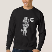 Stubborn English Setter Dog lustig Sweatshirt (Vorderseite)