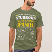Stubborn English Springer Spaniel Dog Tricks T-Shirt (Vorderseite)