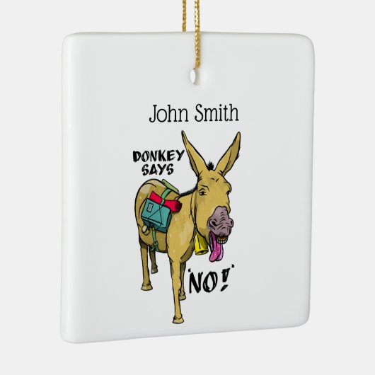 Stubborn-Esel Funny Maulle Keramikornament (Rechts)