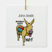 Stubborn-Esel Funny Maulle Keramikornament (Rückseite)