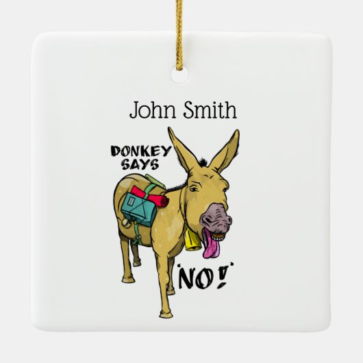 Stubborn-Esel Funny Maulle Keramikornament (Rückseite)