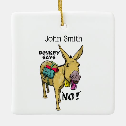 Stubborn-Esel Funny Maulle Keramikornament (Vorderseite)