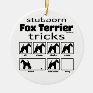 Stubborn Fox Terrier Tricks Keramik Ornament