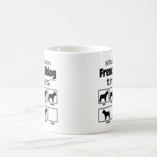 Stubborn French Bulldog Tricks Kaffeetasse (Mittel)