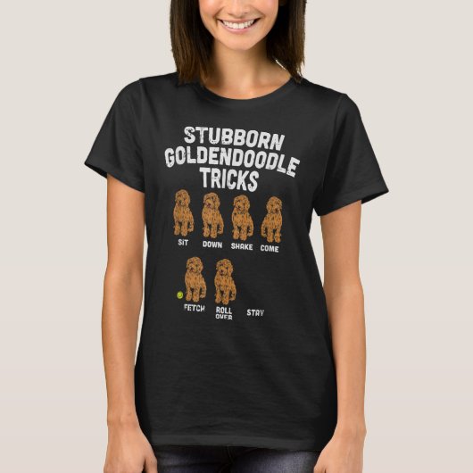 Stubborn Goldendoodle Tricks Funny Dog Trainer Mam T-Shirt (Vorderseite)