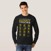 Stubborn Husky Dog Tricks Funny T-Shirt (Vorne ganz)