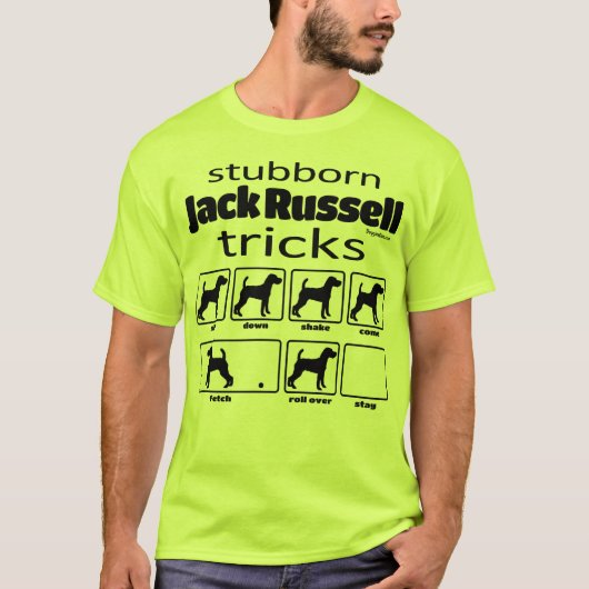 Stubborn Jack Russell Terrier Tricks T-Shirt (Vorderseite)