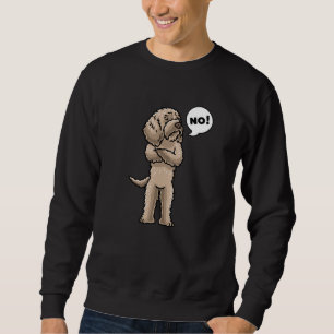 Stubborn Labradoodle Dog Sweatshirt
