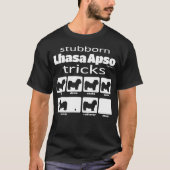 Stubborn Lhasa Apso Tricks T-Shirt (Vorderseite)