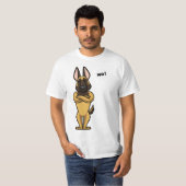 Stubborn Malinois Belgian Shepherd Dog funny T-Shirt (Vorne ganz)
