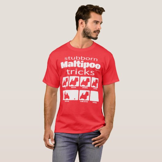 Stubborn Maltipoo Tricks T-Shirt (Vorne ganz)
