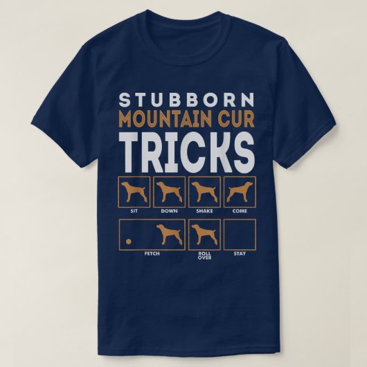 Stubborn Mountain Cur Dog Tricks Graphic T-Shirt (Design vorne)