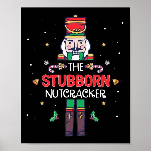 Stubborn Nutcracker Fun Christmas Family Matching Poster (Vorne)