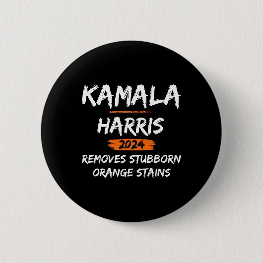 Stubborn Orange Stains Kamala Harris-2024 Button (Vorderseite)