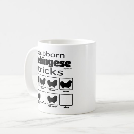 Stubborn Pekingese Tricks Kaffeetasse (Vorderseite Links)