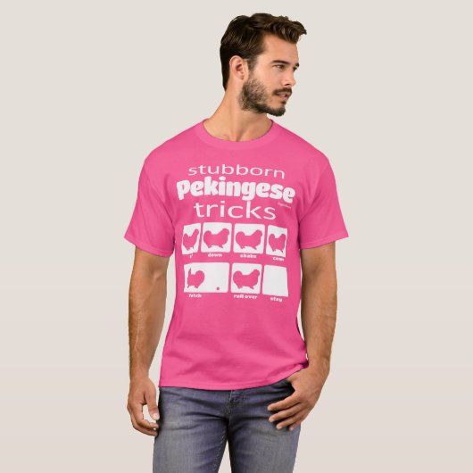 Stubborn Pekingese Tricks T-Shirt (Vorne ganz)