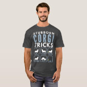 Stubborn Pembroke Welsh Corgi Tricks - Hund T-Shirt (Vorne ganz)