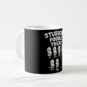 Stubborn Poodle Tricks Funny Dog Lover Eigentümer Kaffeetasse (Vorderseite Links)