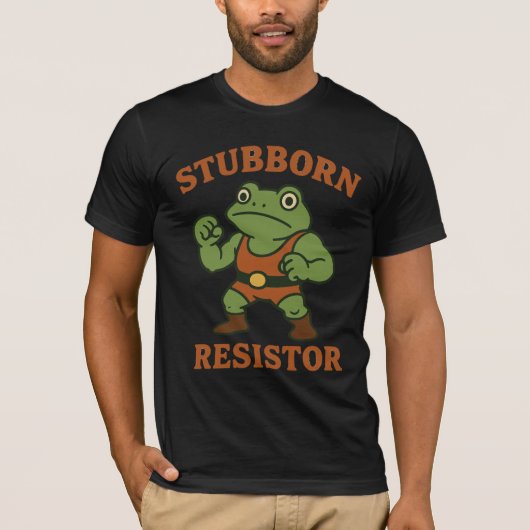 Stubborn Resistor - Motivational Frog Gym Tee (Vorderseite)