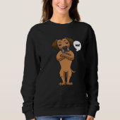 Stubborn Rhodesian Ridgeback Hund witzig Sweatshirt (Vorderseite)