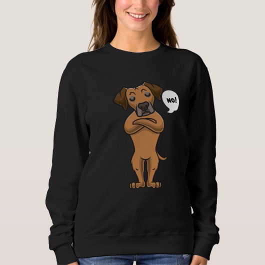 Stubborn Rhodesian Ridgeback Hund witzig Sweatshirt (Vorderseite)