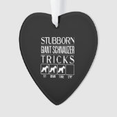 Stubborn, Riesenschnauzer, Funny Giant Schna Ornament (Vorderseite)
