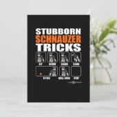 Stubborn Schnauzer Tricks Funny Schnauzer Geschenk Ankündigung (Stehend Vorderseite)