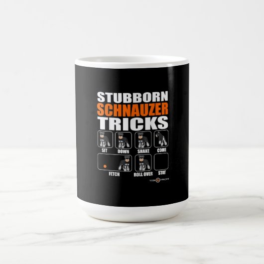 Stubborn Schnauzer Tricks Funny Schnauzer Geschenk Kaffeetasse (Mittel)