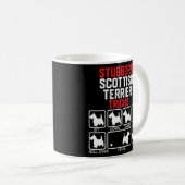 Stubborn Scottish Terrier Tricks Kaffeetasse (VorderseiteRechts)