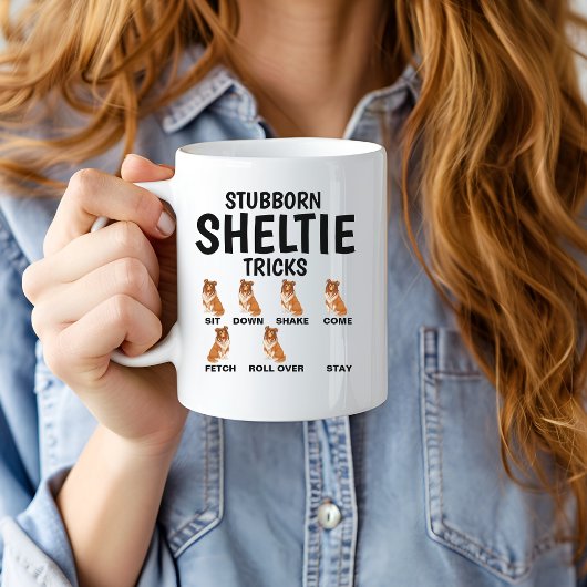 Stubborn Sheltie Tricks, Funny Shetland Sheepdog Tasse