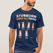 Stubborn Shiba Inu Tricks Dogenschulungsbesitzer T-Shirt (Vorderseite)