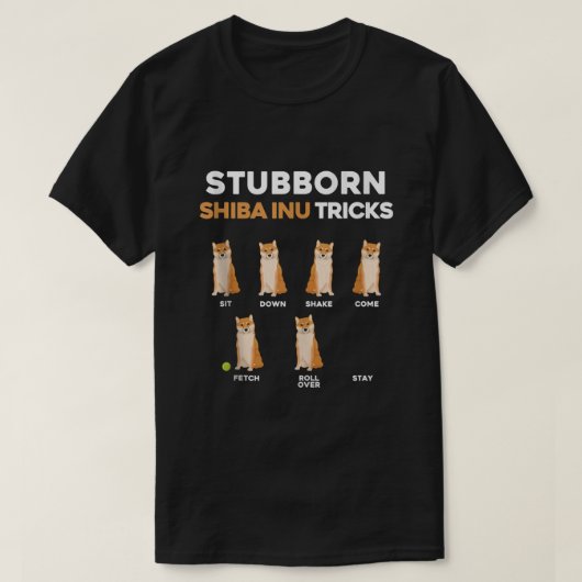 Stubborn Shiba Inu Tricks Pet Training Downer H T-Shirt (Design vorne)