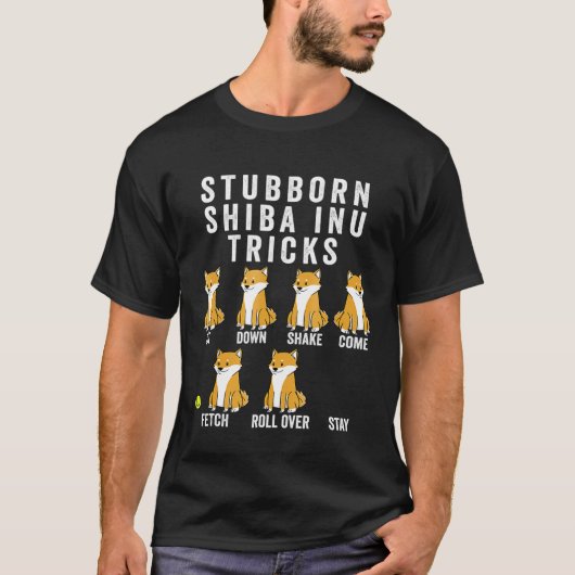 Stubborn Shiba Inu Tricks Shirt Funny Hund (Vorderseite)