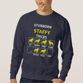 Stubborn Staffy Tricks Mens Sweatshirt