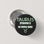 Stubborn Taurus Button (Vorne & Hinten)