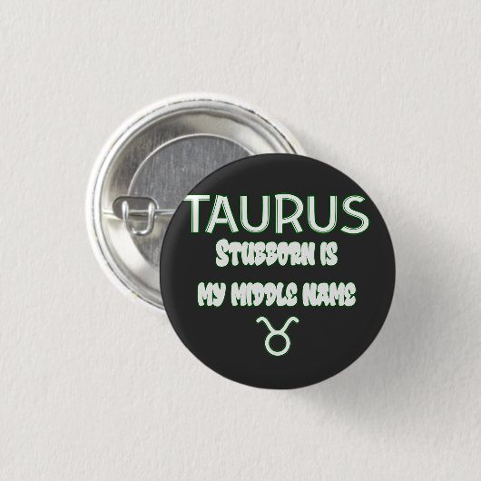 Stubborn Taurus Button (Vorne & Hinten)