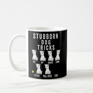 Stubborn Tricks White Dog Kaffeetasse