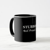 Stubborn und stolz darauf Tasse (Vorderseite Links)