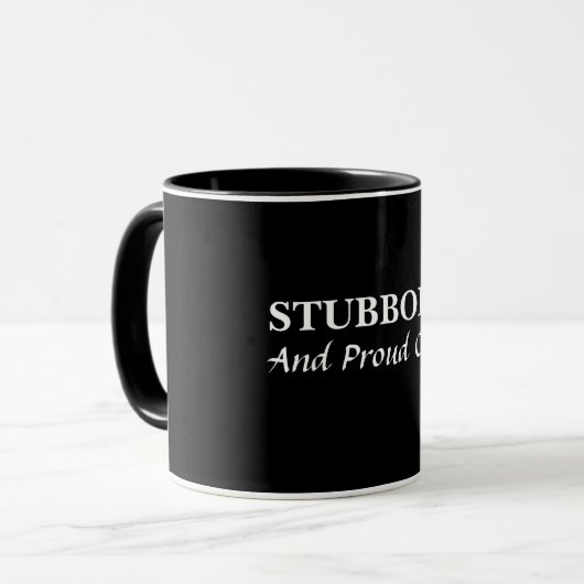 Stubborn und stolz darauf Tasse (Vorderseite Links)