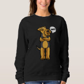 Stubborn Welsh Terrier Dog Sweatshirt (Vorderseite)