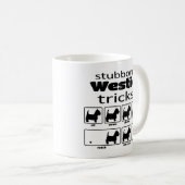 Stubborn Westie Tricks Kaffeetasse (VorderseiteRechts)