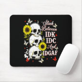 Stuck Between Idk, I And Idgaf Sunflower Skull Sar Mousepad (Mit Mouse)