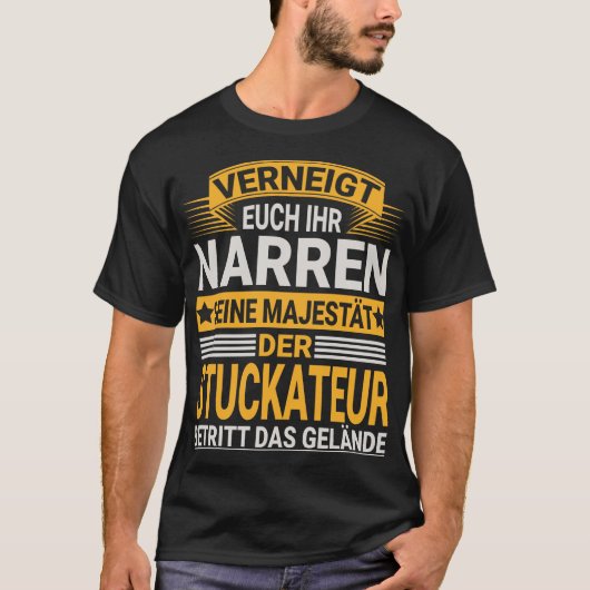 Stuckateur Design für einen  Stuckateur T-Shirt (Vorderseite)